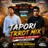 Rail Chale Se Bhole Ki (Tapori Trrot Mix) DJ Giri Bhadrak X DJ Muna Marudhi