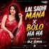 Lal Sadhi X Bolo Ha Ha ( Circuit Mix ) Dj Drn Remix