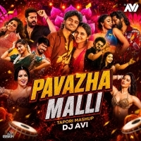 Pavazha Malli Tapori Mashup Dance Mix Dj Avi.mp3