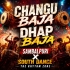 CHANGU BAJA DHAP BAJA  (SAMBALPURI X SOUTH DANCE) THE RHYTHM ZONE
