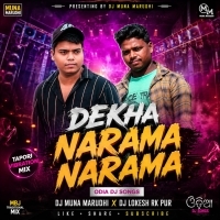 Dekha Narama Narama (Tapori Vibration Mix) Dj Muna Marudhi X Dj Lokesh RkPur.mp3