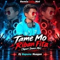 Tame Mo Ribana Fita (Tapori Dance Mix) Ganesh Puja Spl Dj Bapunu Nuagan.mp3