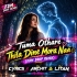 Tuma Othare Thila Dine Mora Naa (Edm Drop Remix) Dj Cyrics X Dj Archit X Dj Litan