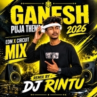 GANESH PUJA THEME DAILOUGE 2026 (EDM X CIRCUIT MIX ) DJ RINTU.MP3
