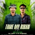TAME MO RIBAN FITA NEW (DANCE X UT) MIX DJ SUBHAM X DJ VICKY