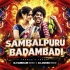 SAMBALPURU BADAMBADI SAMBALPURI ( TRANCE X TAPORI REMIX ) DJ SUBHAM BBSR X DJ ASHISH BBSR