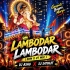 LAMBODAR LAMBODAR (EDM X UT MIX) DJ ASHU X DJ SATYAJIT