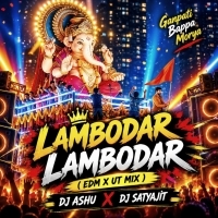 LAMBODAR LAMBODAR (EDM X UT MIX) DJ ASHU X DJ SATYAJIT.mp3