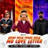 Chiridelu Fadidelu Love Letter (Edm X Tribal House) Dj Archit X Dj Cyrics X Dj Litan