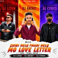 Chiridelu Fadidelu Love Letter (Edm X Tribal House) Dj Archit X Dj Cyrics X Dj Litan.mp3