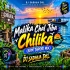 Malika Chal Jiba Chilika (Edm X Tapori Mix) Dj Sadhua Dkl