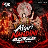 Aigiri Nandini (Sound Check) Dj R3.mp3