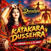 KATAKA RA DUSSEHRA (HYPER CIRCUIT X NASHIK DHOL) DJ SUBHAM BBSR X DJ JIMMY.mp3