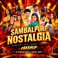 SAMBALPURI NOSTALGIA MASHUP  Sambalpuri × Odia × Bengali × Purulia  DJ SUBHAM BBSR X VISUAL UDAY.mp3